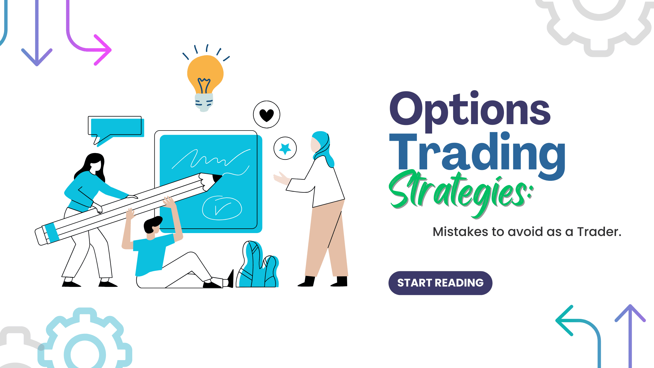 Options Trading Strategies Mistakes to avoid as a Trader